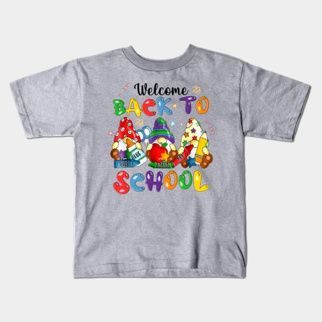 Welcome Back To School Gnomes First Day Of School Kids T-Shirt by cogemma.art